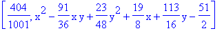 [404/1001, x^2-91/36*x*y+23/48*y^2+19/8*x+113/16*y-51/2]